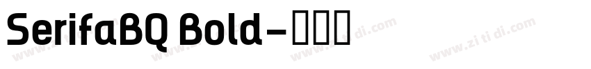 SerifaBQ Bold字体转换